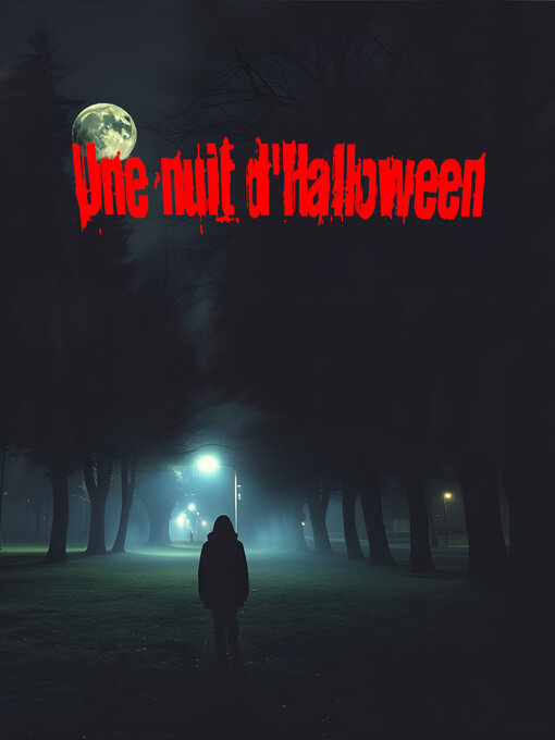 Title details for Une Nuit d'Halloween by Sébastien Auer Granger - Available